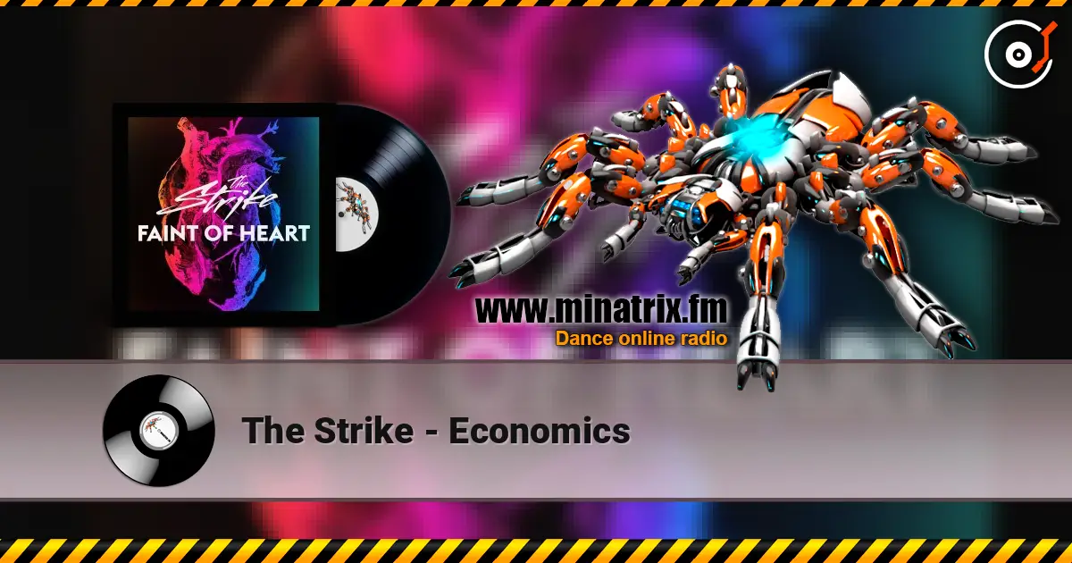 The Strike - Economics écouter en ligne en haute qualité | Minatrix.FM