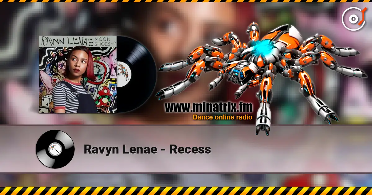 Ravyn Lenae - Recess écouter en ligne en haute qualité | Minatrix.FM