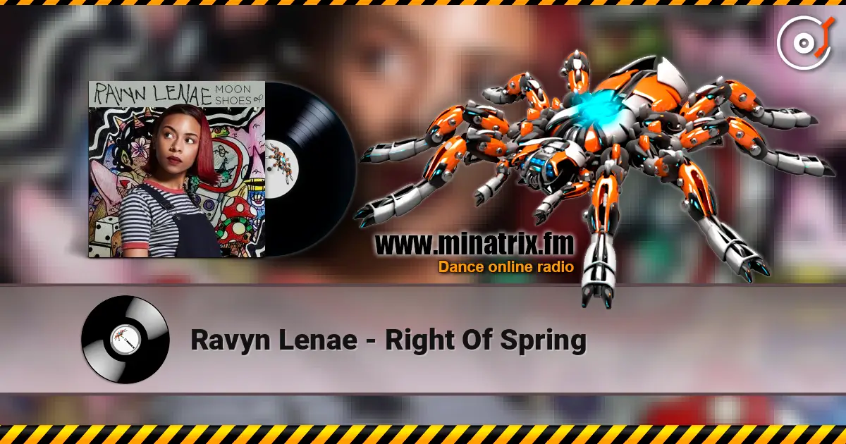 Ravyn Lenae - Right Of Spring écouter en ligne en haute qualité | Minatrix.FM