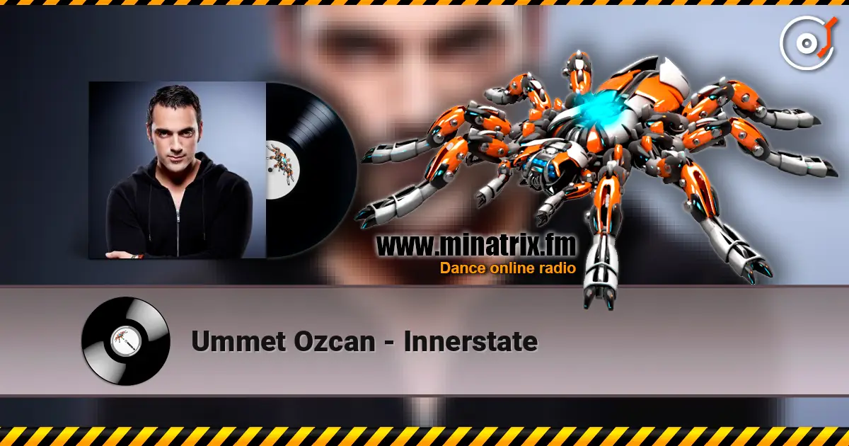 Ummet Ozcan - Innerstate écouter en ligne en haute qualité | Minatrix.FM
