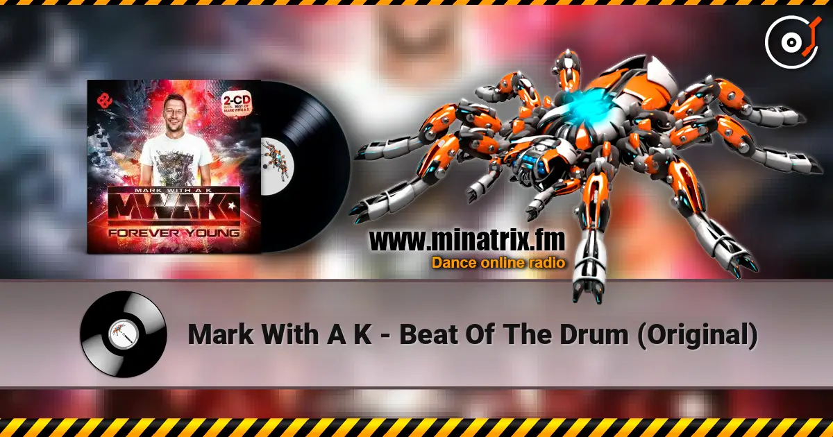 Mark With A K - Beat Of The Drum (Original) écouter en ligne en haute qualité | Minatrix.FM