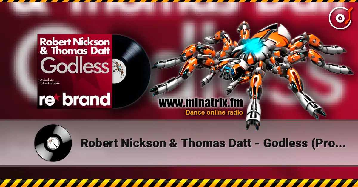 Robert Nickson & Thomas Datt - Godless (Protoculture Remix) écouter en ligne en haute qualité | Minatrix.FM
