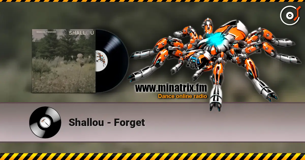 Shallou - Forget écouter en ligne en haute qualité | Minatrix.FM