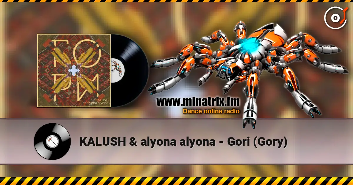 KALUSH & alyona alyona - Gori (Gory) écouter en ligne en haute qualité | Minatrix.FM