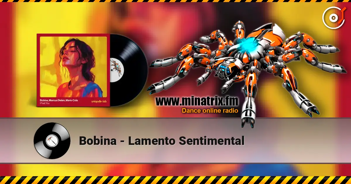 Bobina - Lamento Sentimental écouter en ligne en haute qualité | Minatrix.FM