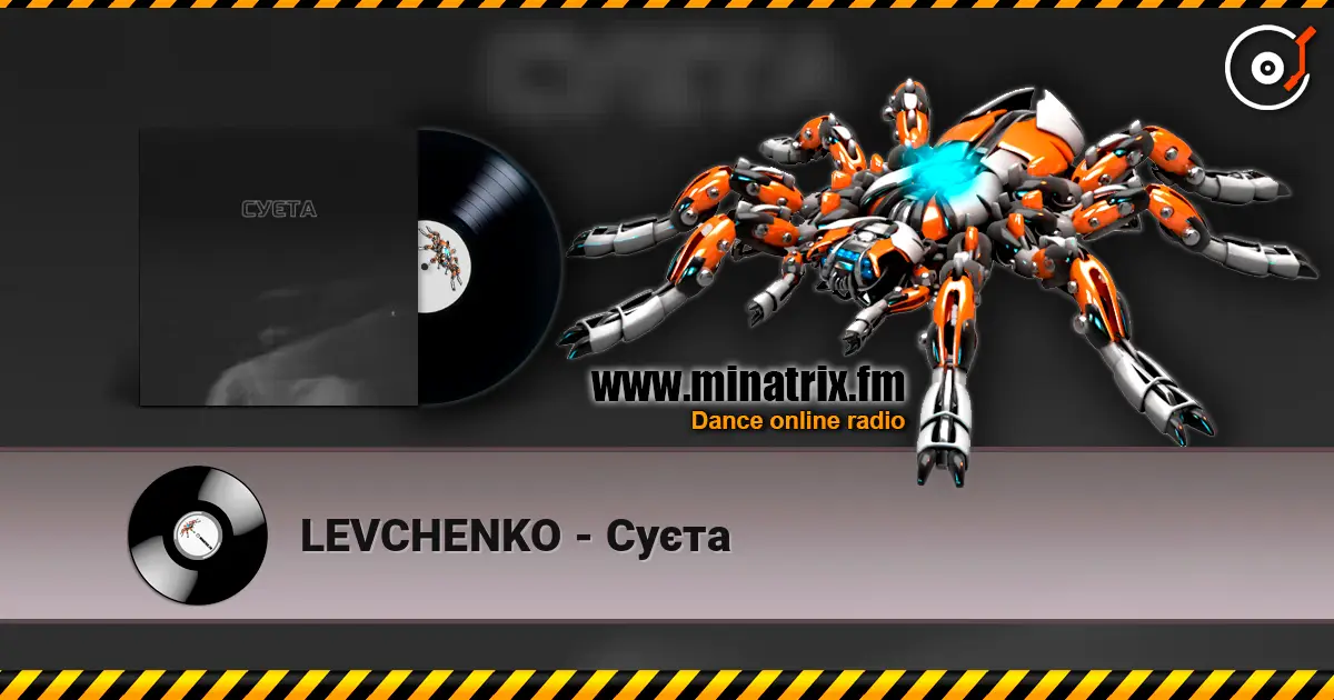 LEVCHENKO - Cуєта écouter en ligne en haute qualité | Minatrix.FM