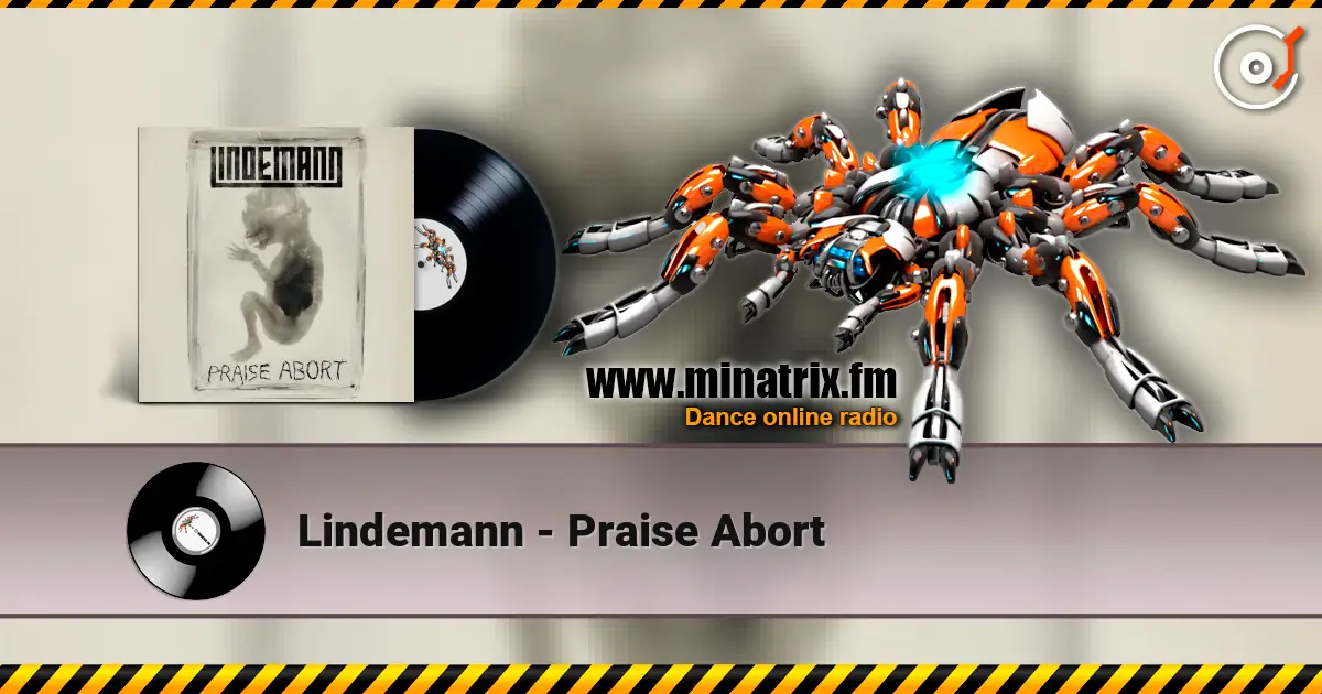 Lindemann - Praise Abort écouter en ligne en haute qualité | Minatrix.FM