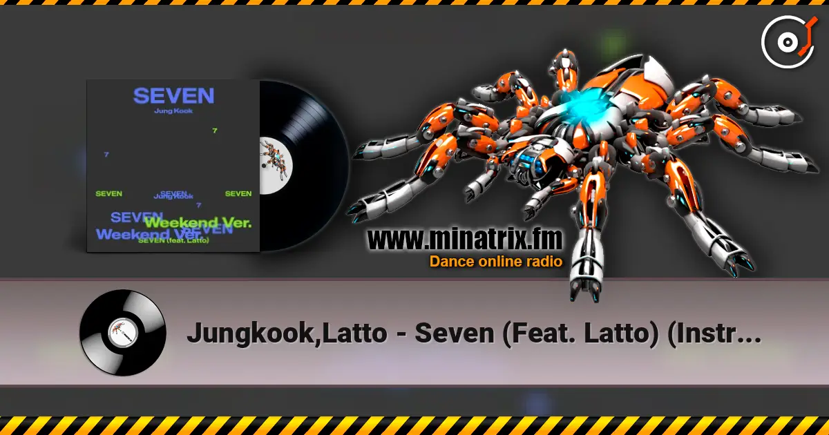 Jungkook,Latto - Seven (Feat. Latto) (Instrumental) écouter en ligne en haute qualité | Minatrix.FM