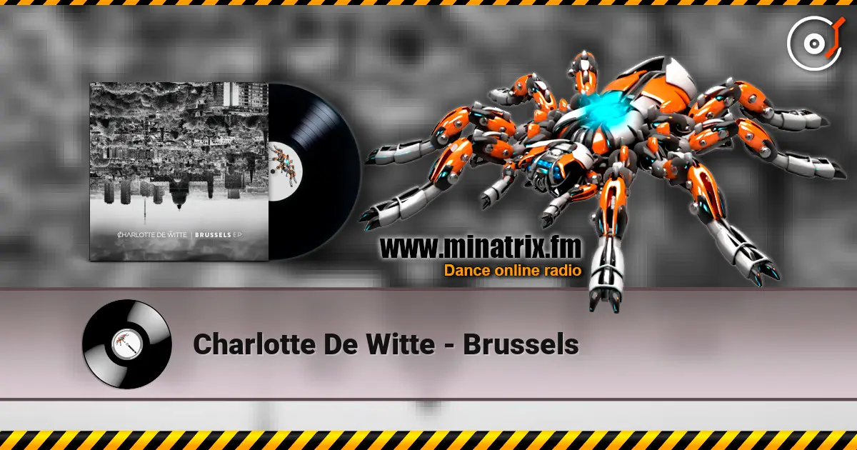Charlotte De Witte - Brussels écouter en ligne en haute qualité | Minatrix.FM