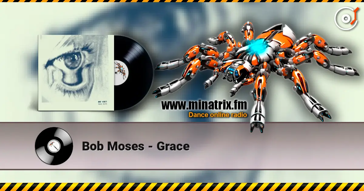 Bob Moses - Grace écouter en ligne en haute qualité | Minatrix.FM