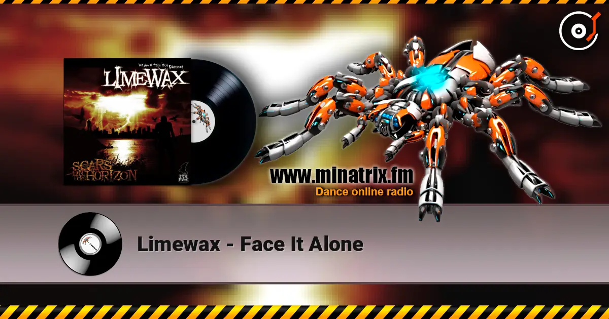Limewax - Face It Alone écouter en ligne en haute qualité | Minatrix.FM