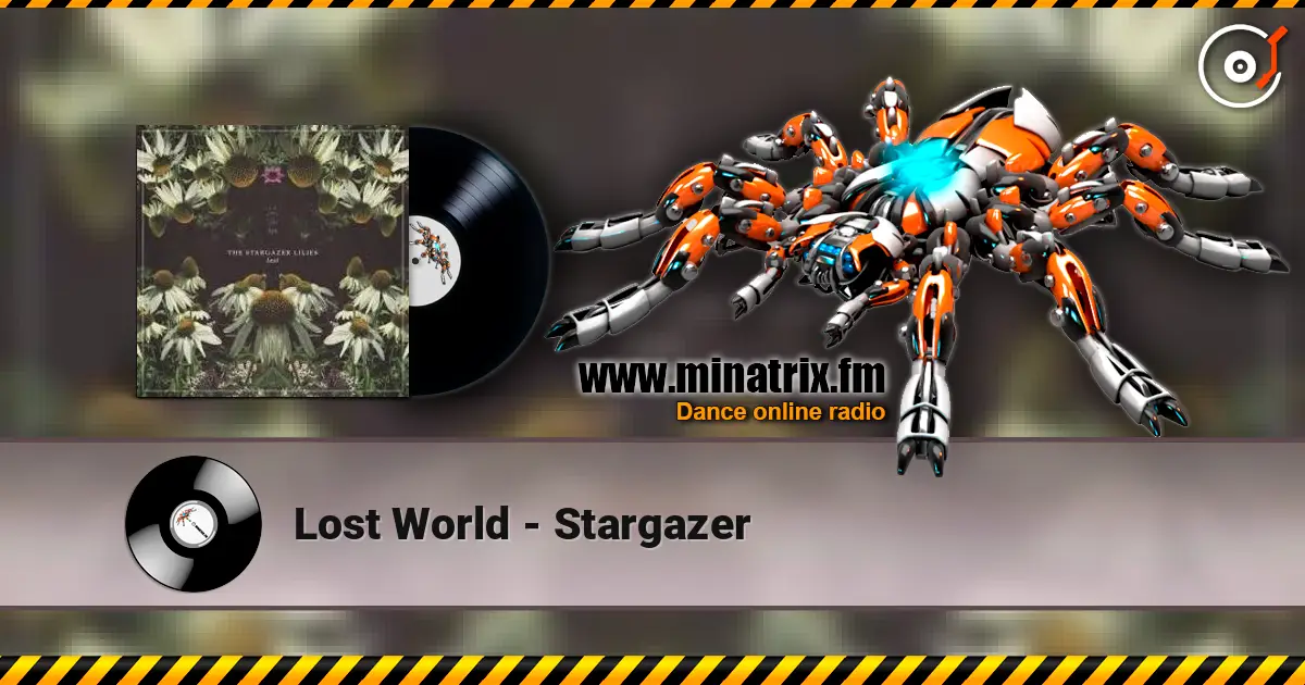 Lost World - Stargazer écouter en ligne en haute qualité | Minatrix.FM