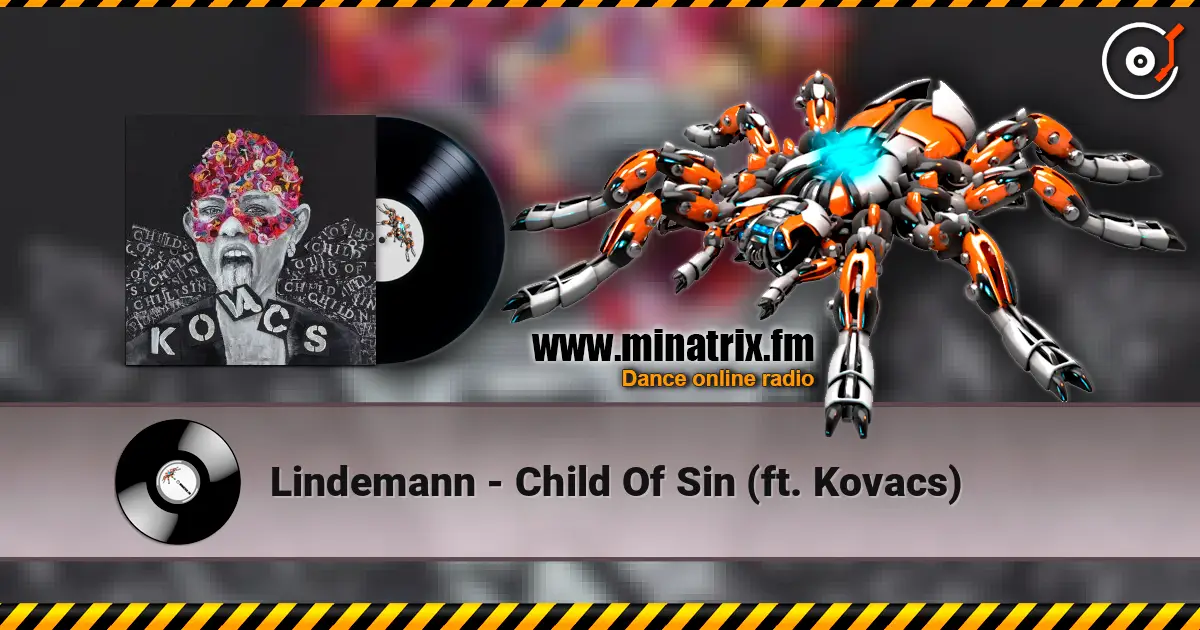 Lindemann - Child Of Sin (ft. Kovacs) écouter en ligne en haute qualité | Minatrix.FM