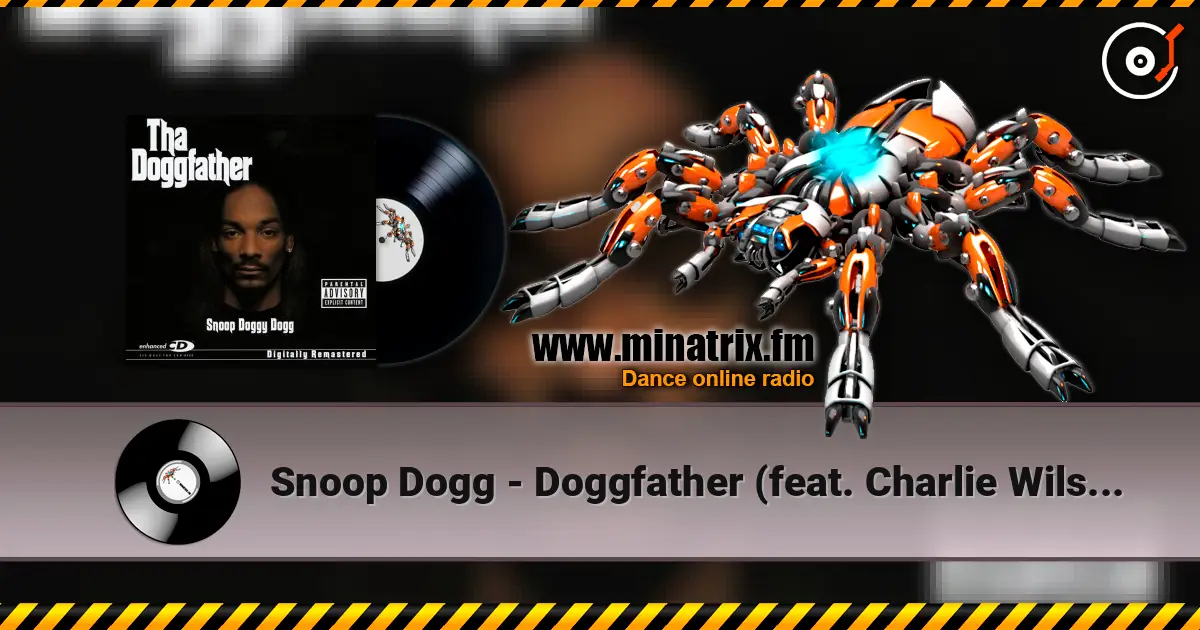 Snoop Dogg - Doggfather (feat. Charlie Wilson) écouter en ligne en haute qualité | Minatrix.FM