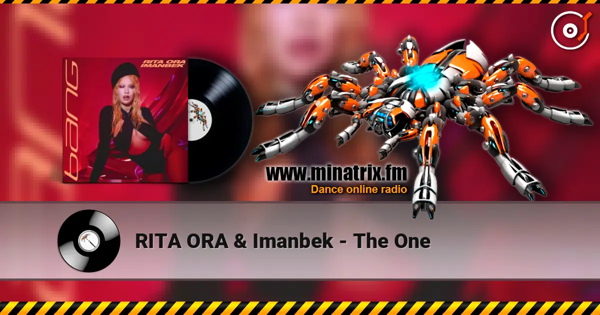 RITA ORA & Imanbek - The One écouter en ligne en haute qualité | Minatrix.FM