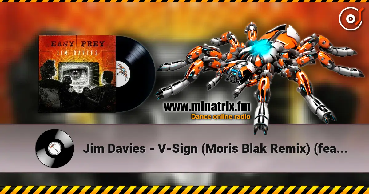 Jim Davies - V-Sign (Moris Blak Remix) (feat. Tut Tut Child) écouter en ligne en haute qualité | Minatrix.FM
