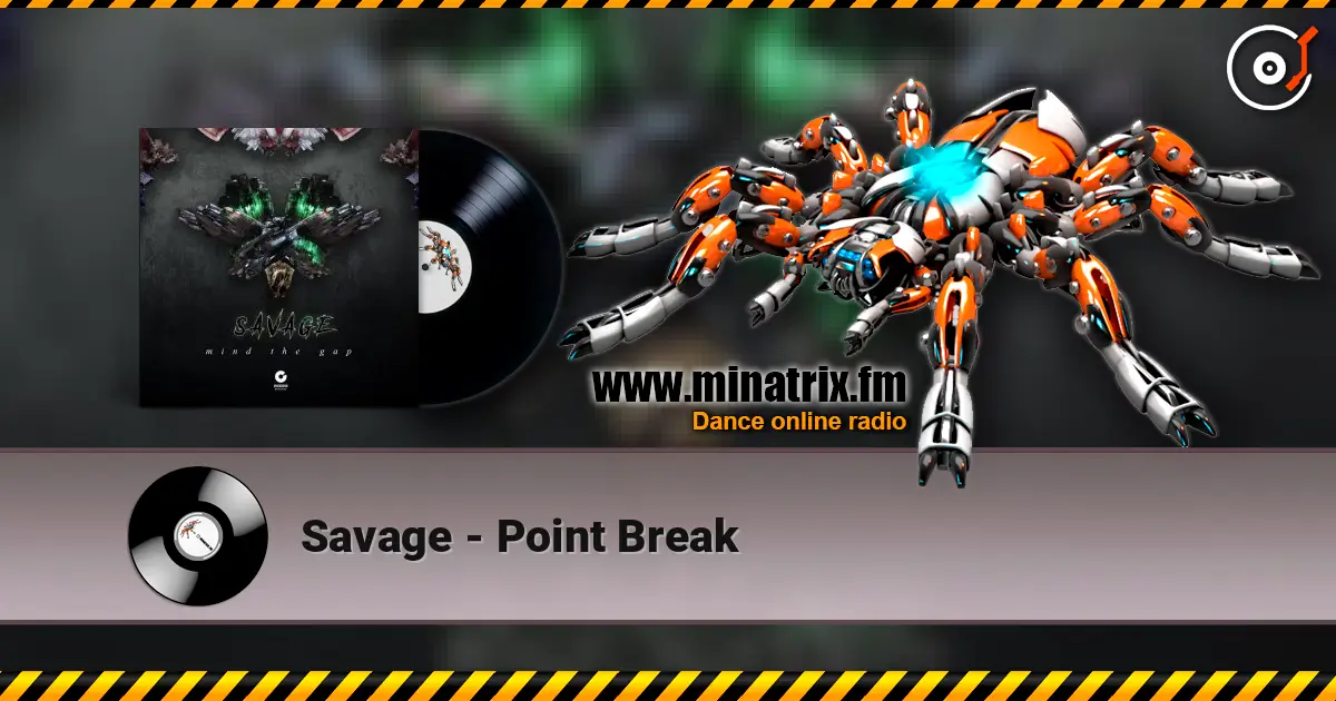 Savage - Point Break écouter en ligne en haute qualité | Minatrix.FM