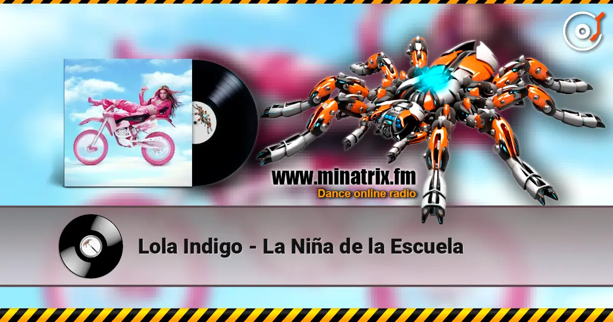 Lola Indigo - La Niña de la Escuela écouter en ligne en haute qualité | Minatrix.FM