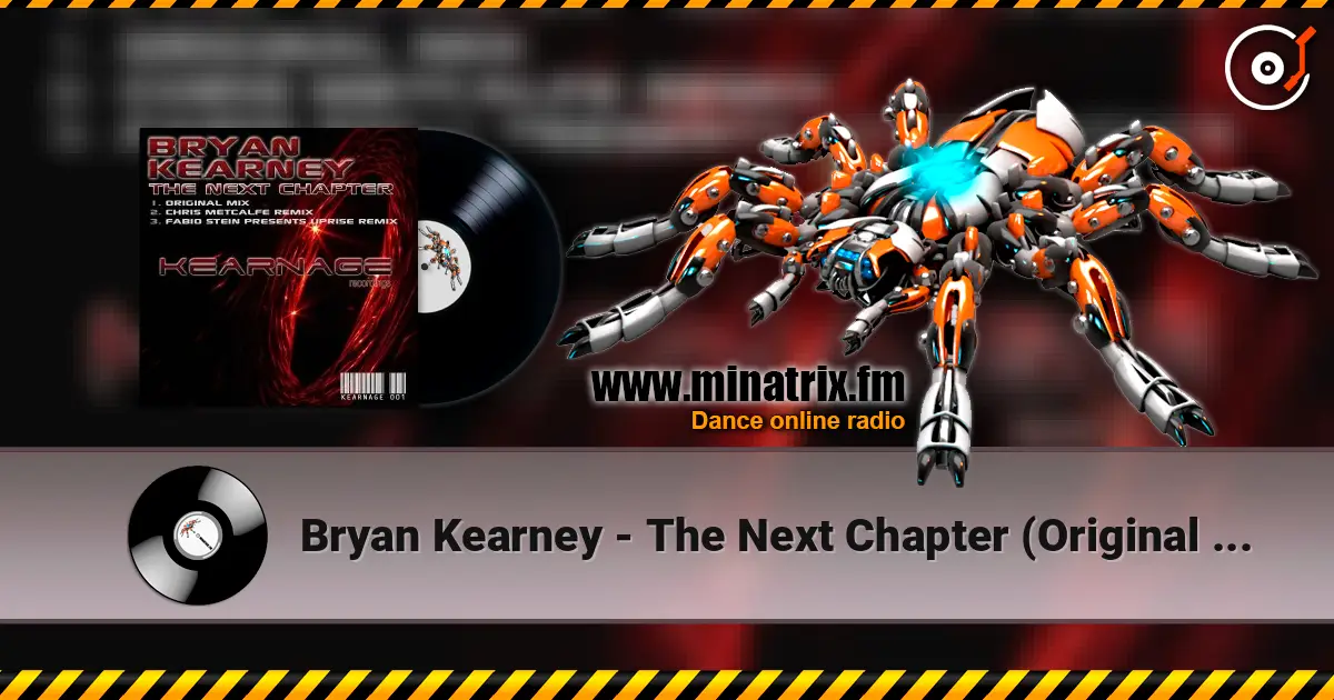 Bryan Kearney - The Next Chapter (Original Mix) écouter en ligne en haute qualité | Minatrix.FM
