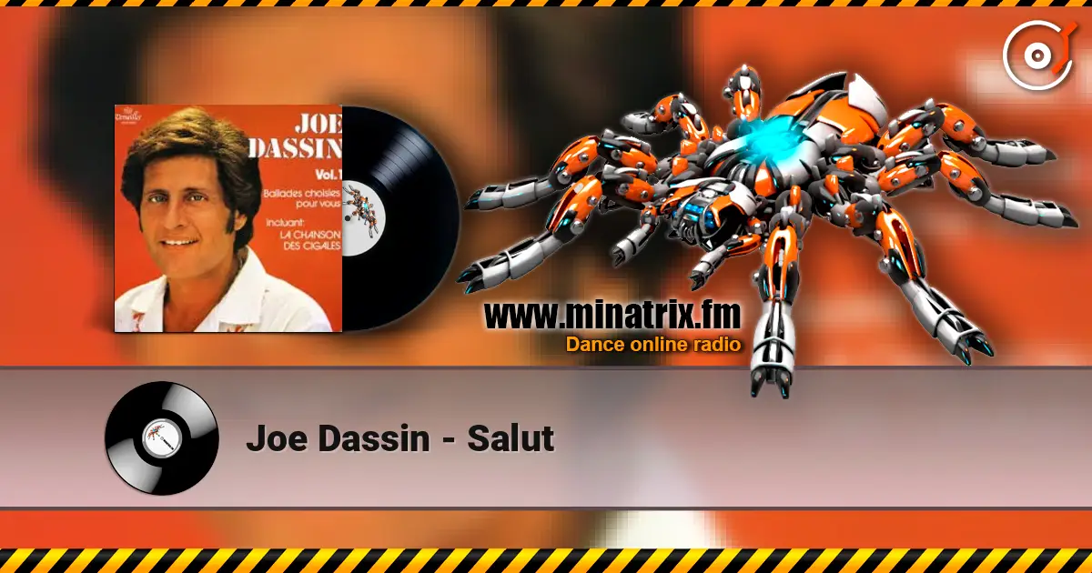 Joe Dassin - Salut écouter en ligne en haute qualité | Minatrix.FM