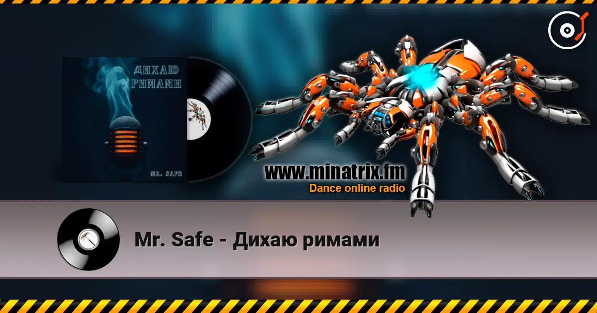 Mr. Safe - Дихаю римами écouter en ligne en haute qualité | Minatrix.FM