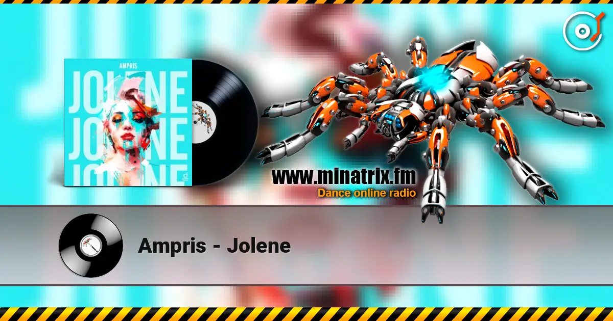 Ampris - Jolene écouter en ligne en haute qualité | Minatrix.FM