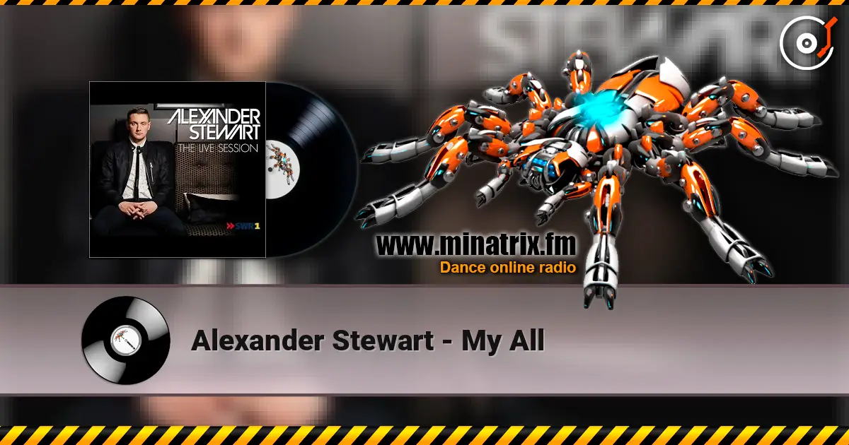 Alexander Stewart - My All écouter en ligne en haute qualité | Minatrix.FM