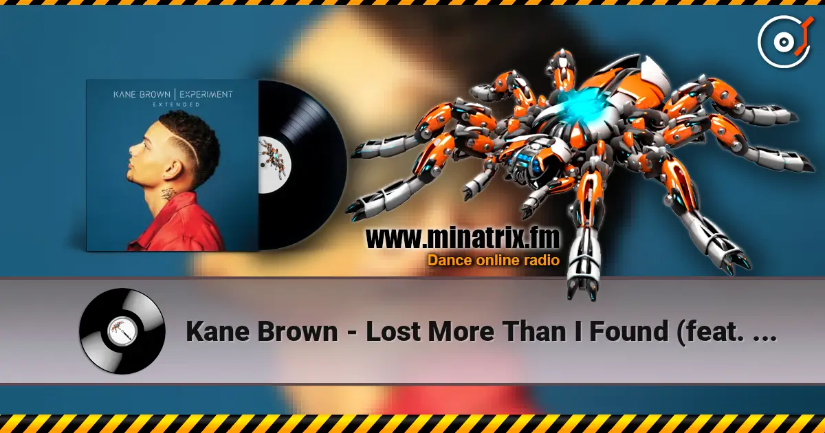 Kane Brown - Lost More Than I Found (feat. Lainey Edwards) écouter en ligne en haute qualité | Minatrix.FM