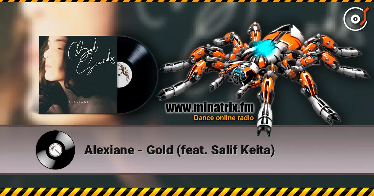 Alexiane - Gold (feat. Salif Keita) écouter en ligne en haute qualité | Minatrix.FM