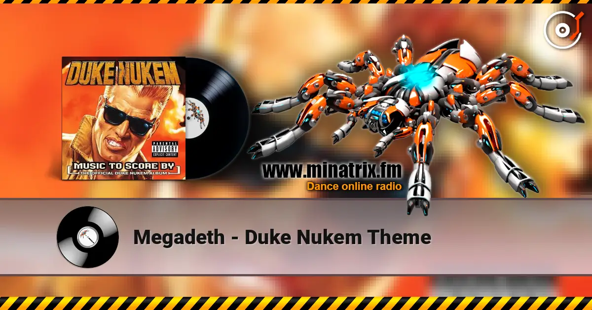 Megadeth - Duke Nukem Theme écouter en ligne en haute qualité | Minatrix.FM
