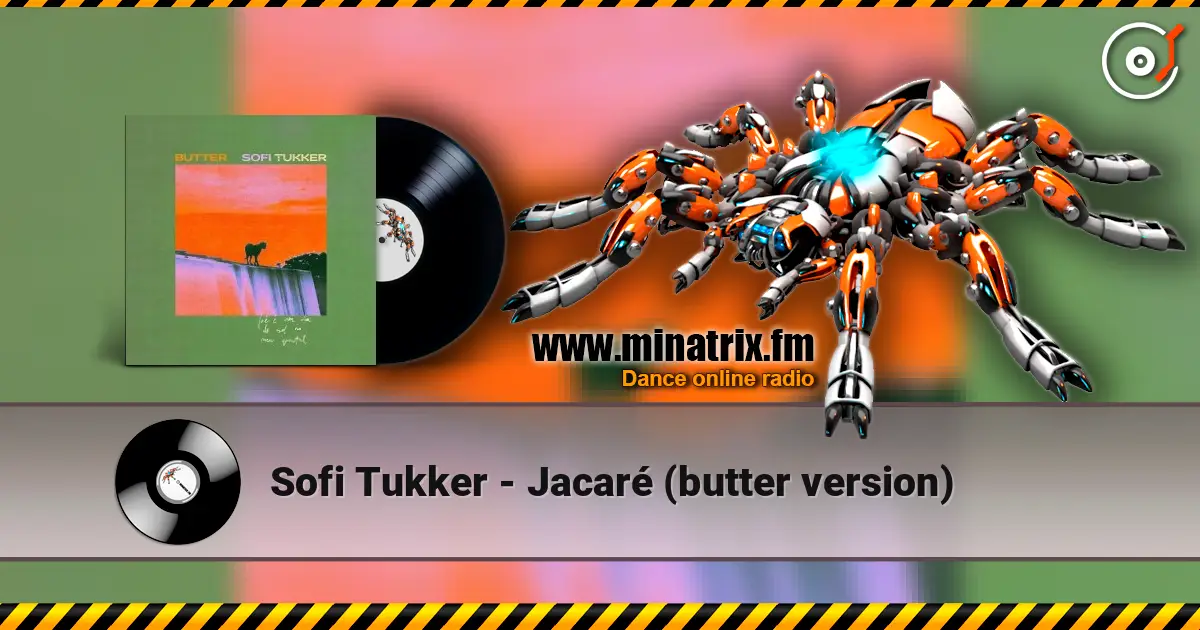 Sofi Tukker - Jacaré (butter version) écouter en ligne en haute qualité | Minatrix.FM