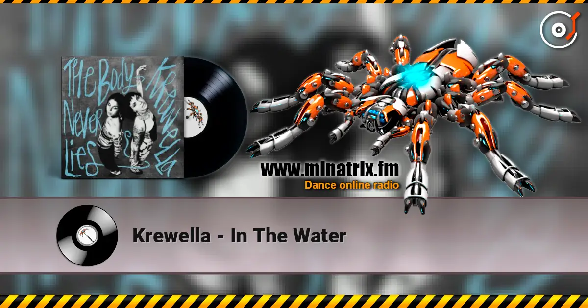 Krewella - In The Water écouter en ligne en haute qualité | Minatrix.FM