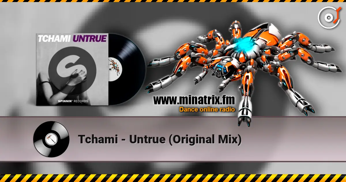 Tchami - Untrue (Original Mix) écouter en ligne en haute qualité | Minatrix.FM