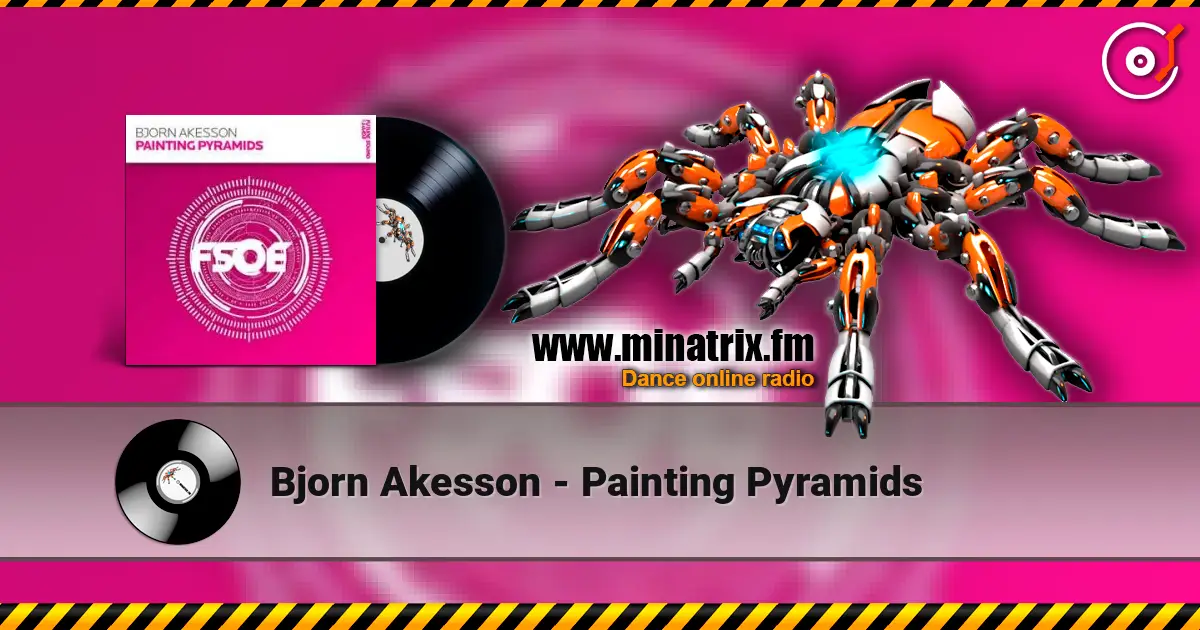 Bjorn Akesson - Painting Pyramids écouter en ligne en haute qualité | Minatrix.FM
