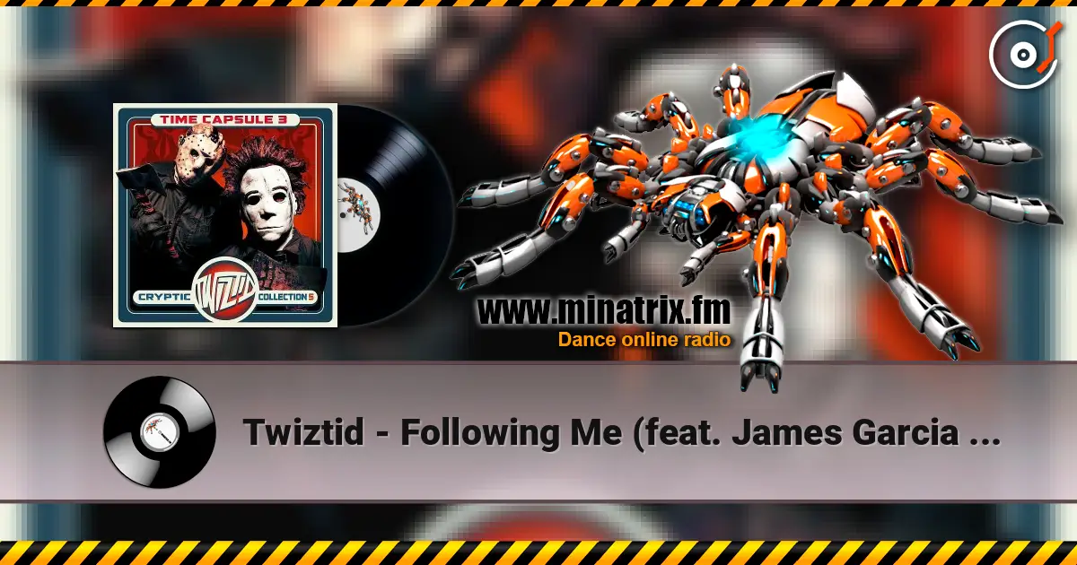Twiztid - Following Me (feat. James Garcia & Bingx) écouter en ligne en haute qualité | Minatrix.FM