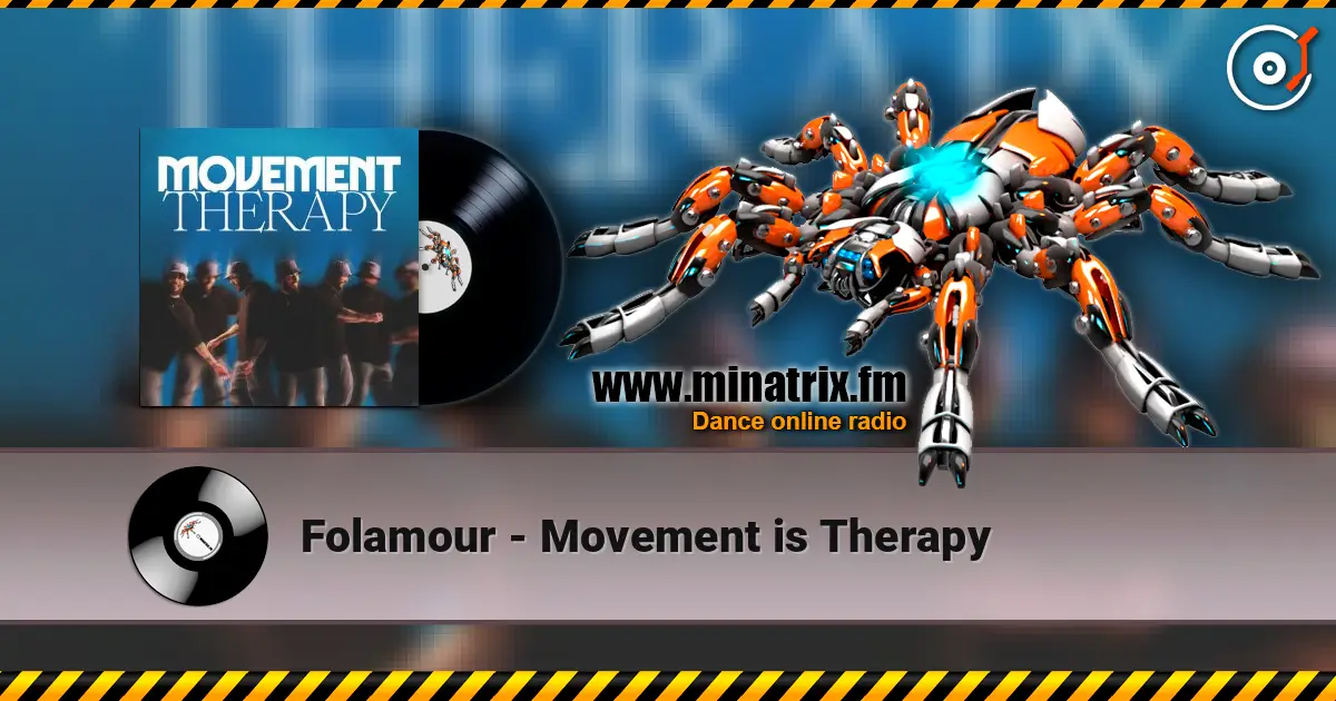 Folamour - Movement is Therapy écouter en ligne en haute qualité | Minatrix.FM