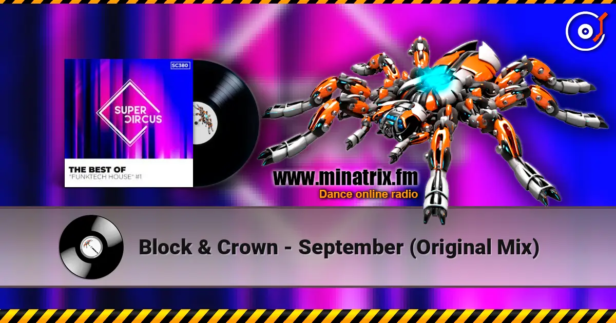 Block & Crown - September (Original Mix) écouter en ligne en haute qualité | Minatrix.FM