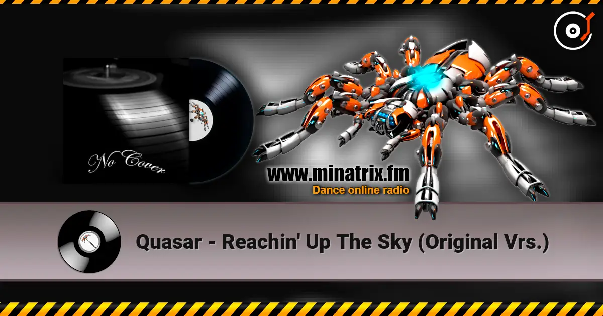 Quasar - Reachin' Up The Sky (Original Vrs.) écouter en ligne en haute qualité | Minatrix.FM