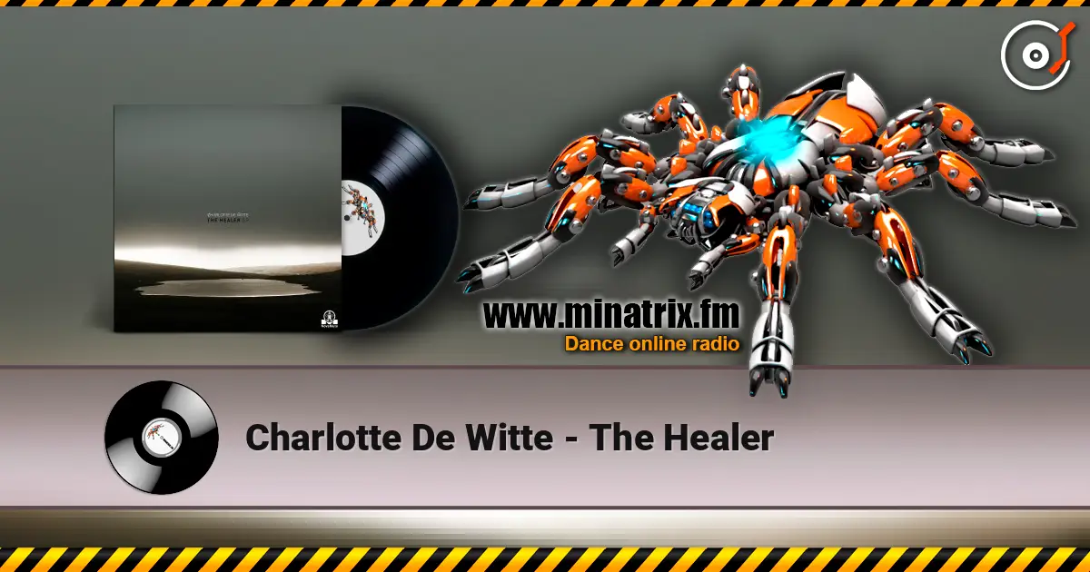 Charlotte De Witte - The Healer écouter en ligne en haute qualité | Minatrix.FM