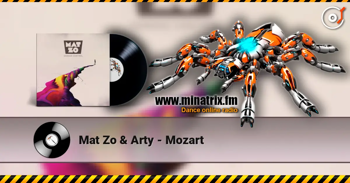 Mat Zo & Arty - Mozart écouter en ligne en haute qualité | Minatrix.FM