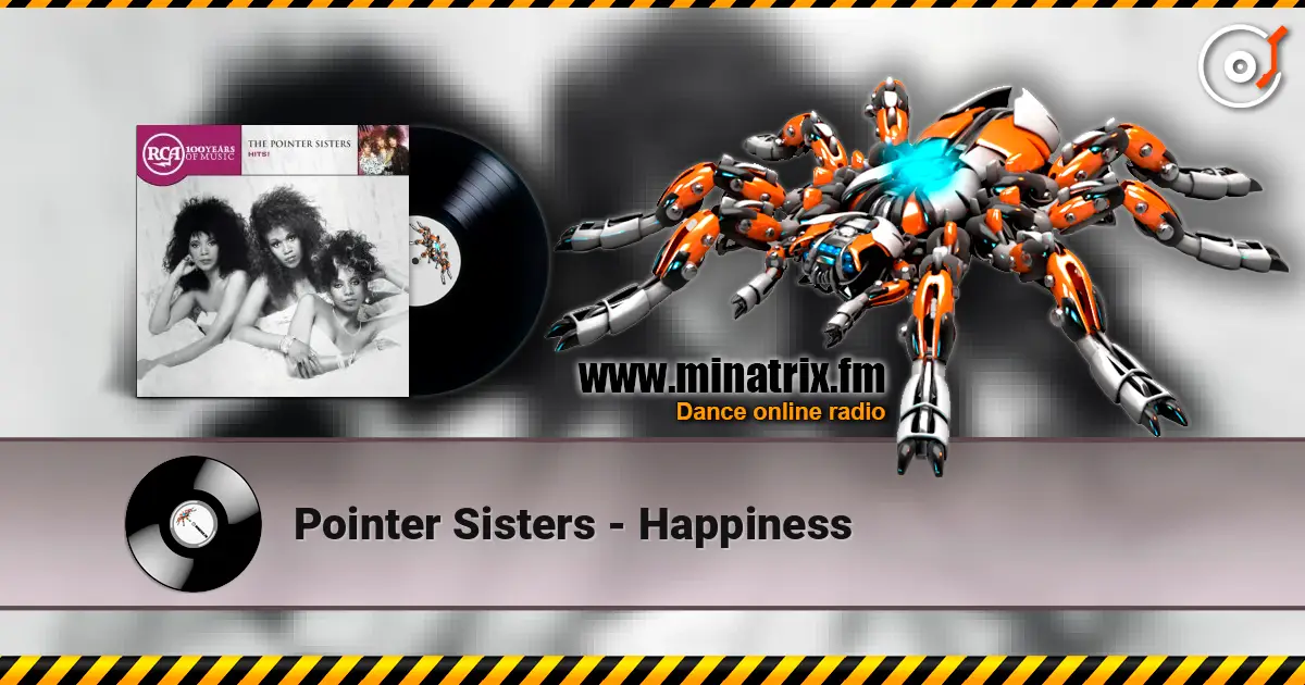 Pointer Sisters - Happiness écouter en ligne en haute qualité | Minatrix.FM