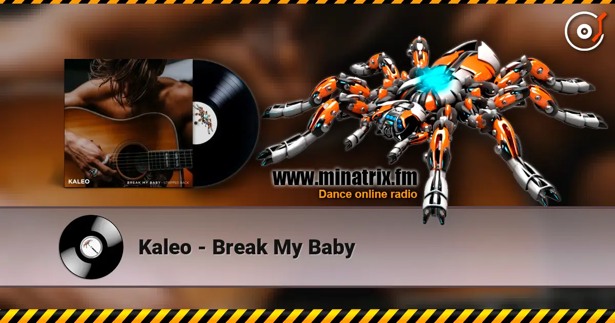 Kaleo - Break My Baby écouter en ligne en haute qualité | Minatrix.FM