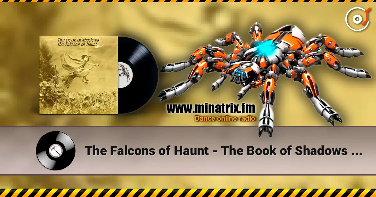 The Falcons of Haunt - The Book of Shadows (Phase 4) écouter en ligne en haute qualité | Minatrix.FM