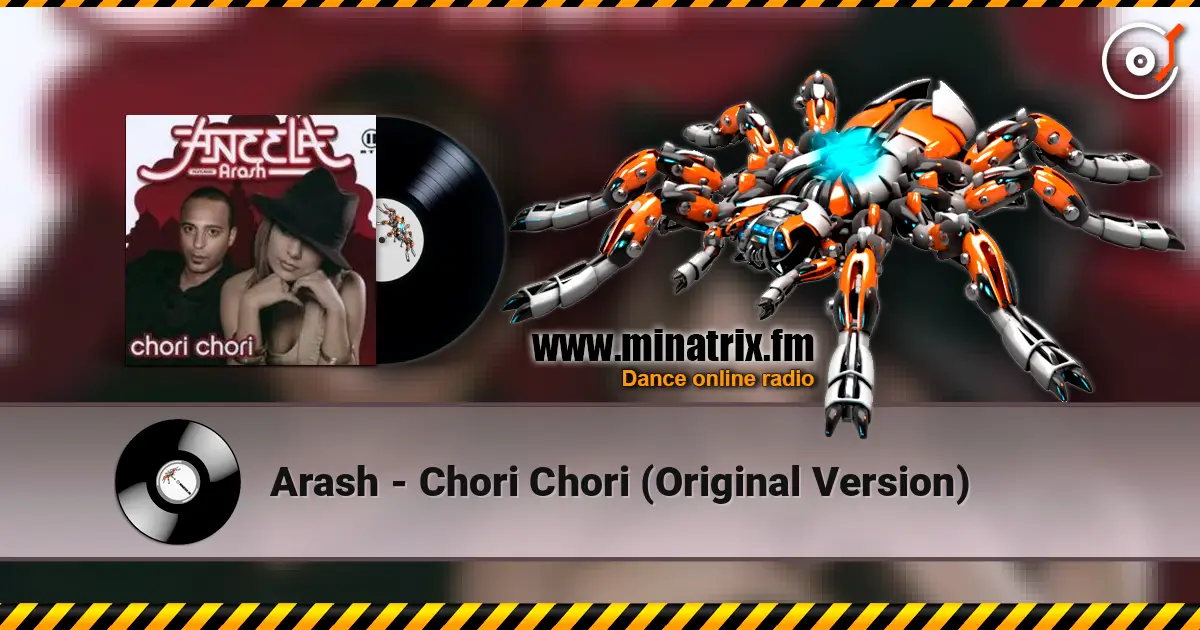 Arash - Chori Chori (Original Version) écouter en ligne en haute qualité | Minatrix.FM