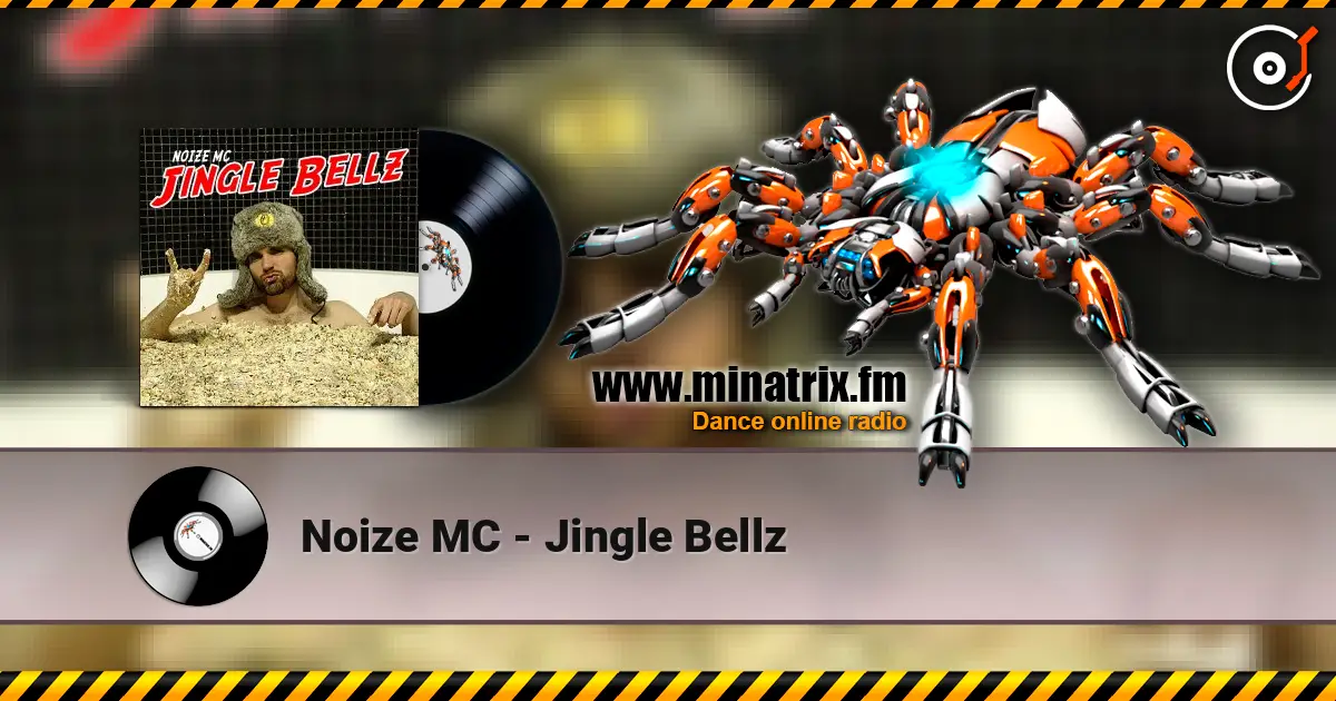 Noize MC - Jingle Bellz écouter en ligne en haute qualité | Minatrix.FM