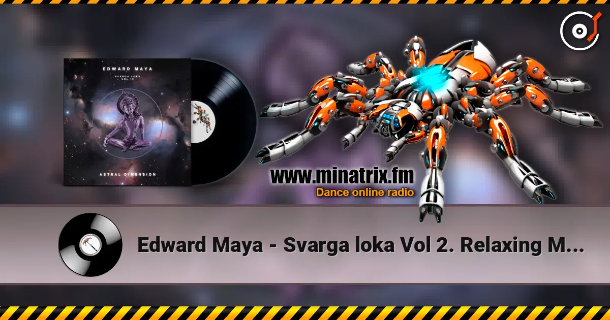 Edward Maya - Svarga loka Vol 2. Relaxing Music écouter en ligne en haute qualité | Minatrix.FM