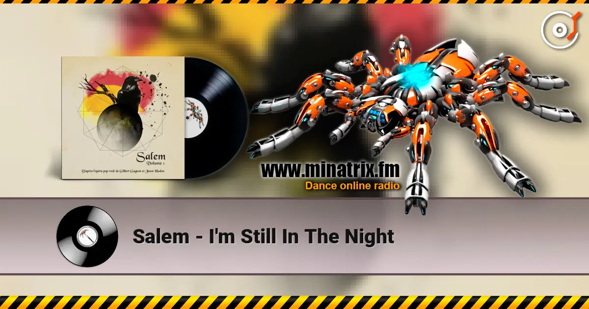 Salem - I'm Still In The Night écouter en ligne en haute qualité | Minatrix.FM
