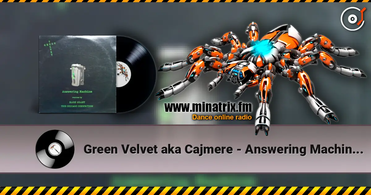 Green Velvet aka Cajmere - Answering Machine (Mark Grant's Greedy Beat Dub) écouter en ligne en haute qualité | Minatrix.FM
