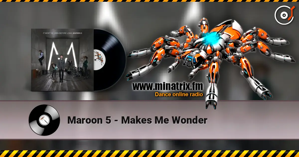 Maroon 5 - Makes Me Wonder écouter en ligne en haute qualité | Minatrix.FM