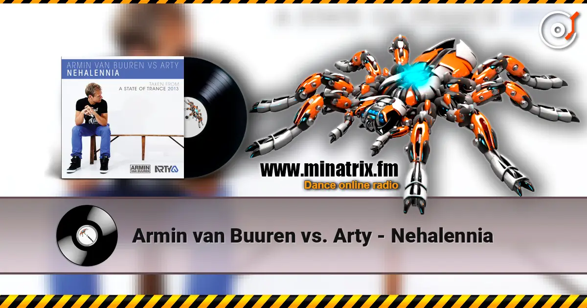 Armin van Buuren vs. Arty - Nehalennia écouter en ligne en haute qualité | Minatrix.FM